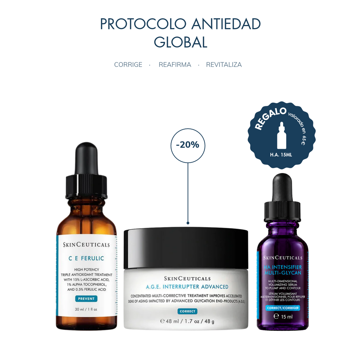 SKINCEUTICALS  CE FERULIC 30ml + A.G.E. INTERRUPTER ADVANCED 48ml + H.A. INTENSIFIER MULTY-GLYCAN 15ml (REGALO)